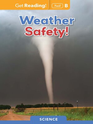 cover image of Weather Safety!